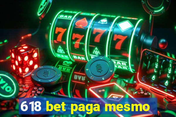 618 bet paga mesmo